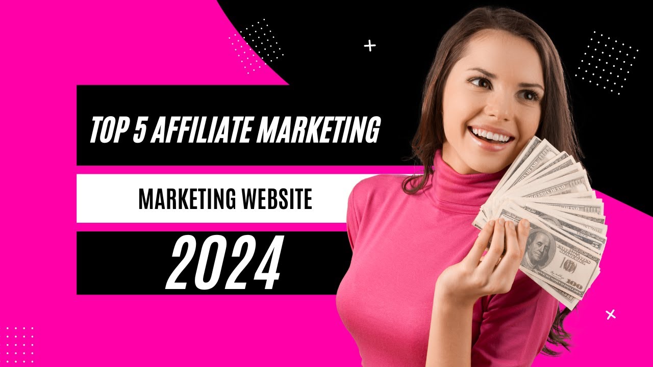 Top 5 Affiliate Marketing Websites To Maximize Your Earnings In 2024 post thumbnail image