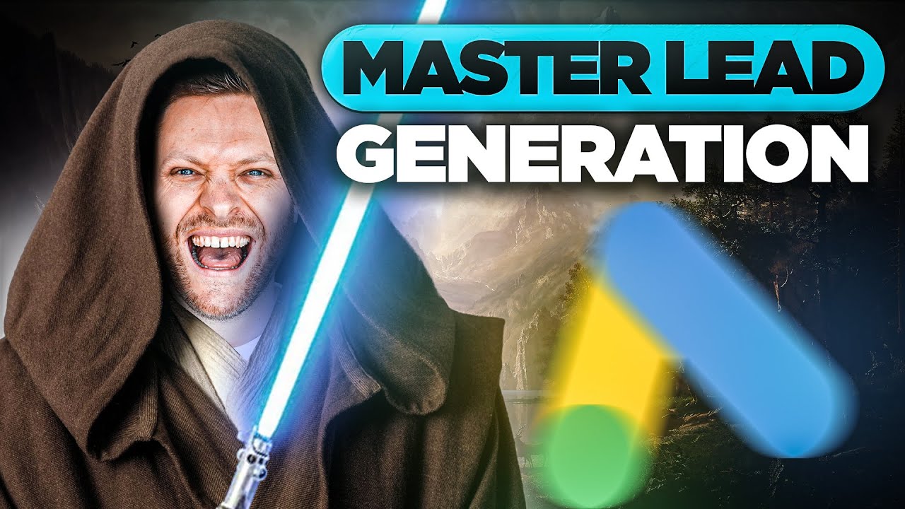 Become A Google Ads Lead Generation Jedi Master (2024 Training) post thumbnail image