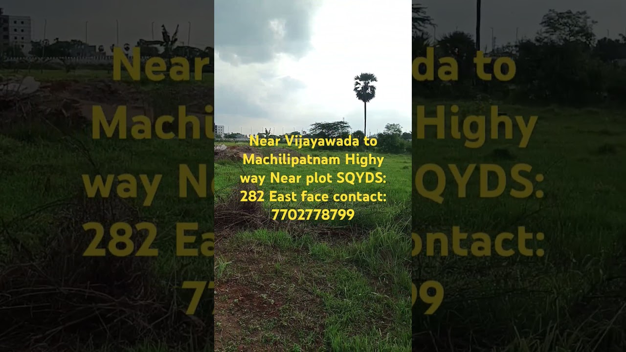 AR Properties Kankipadu  Near Vijayawada to machilipatnam Highway  contact Ramu: 7702778799 #viral post thumbnail image