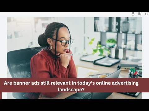 Are banner ads still relevant in today’s online advertising landscape? post thumbnail image