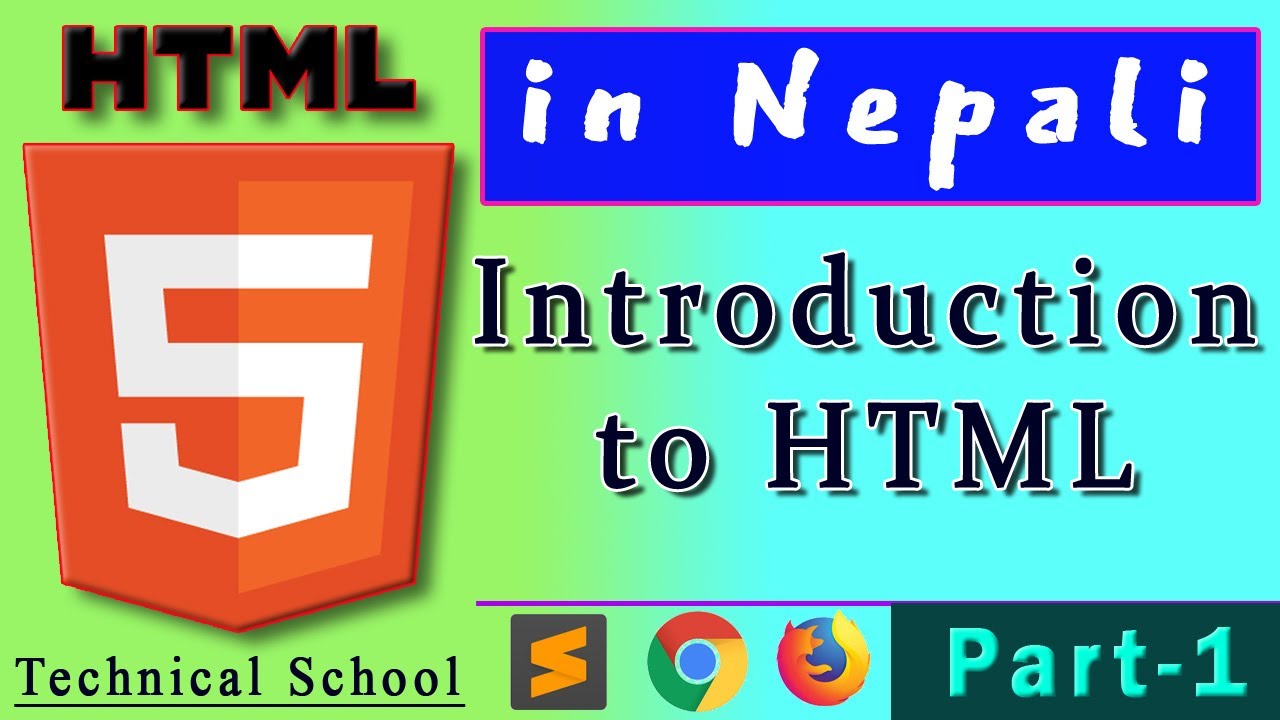 Introduction to HTML | Part -1 in Nepali | by Technical School post thumbnail image