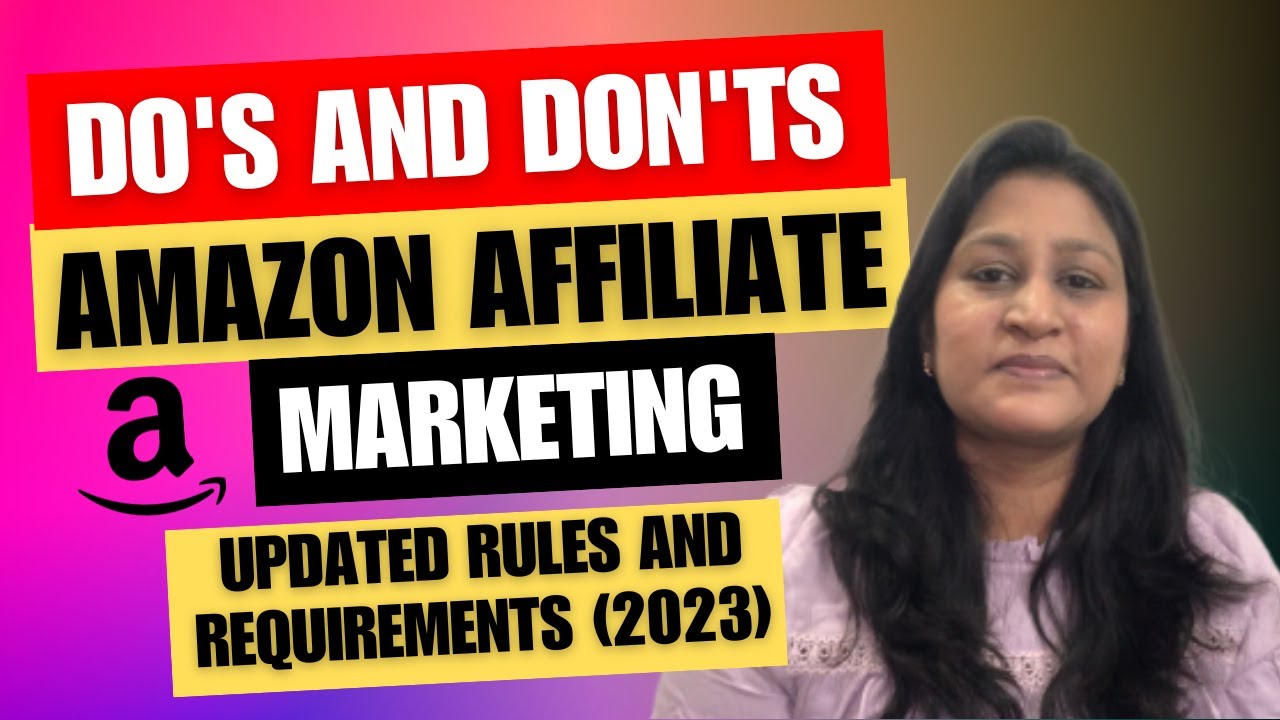 Amazon Affiliate Marketing DO’S and DON’TS for Beginners | Updated Policies and Guidelines post thumbnail image