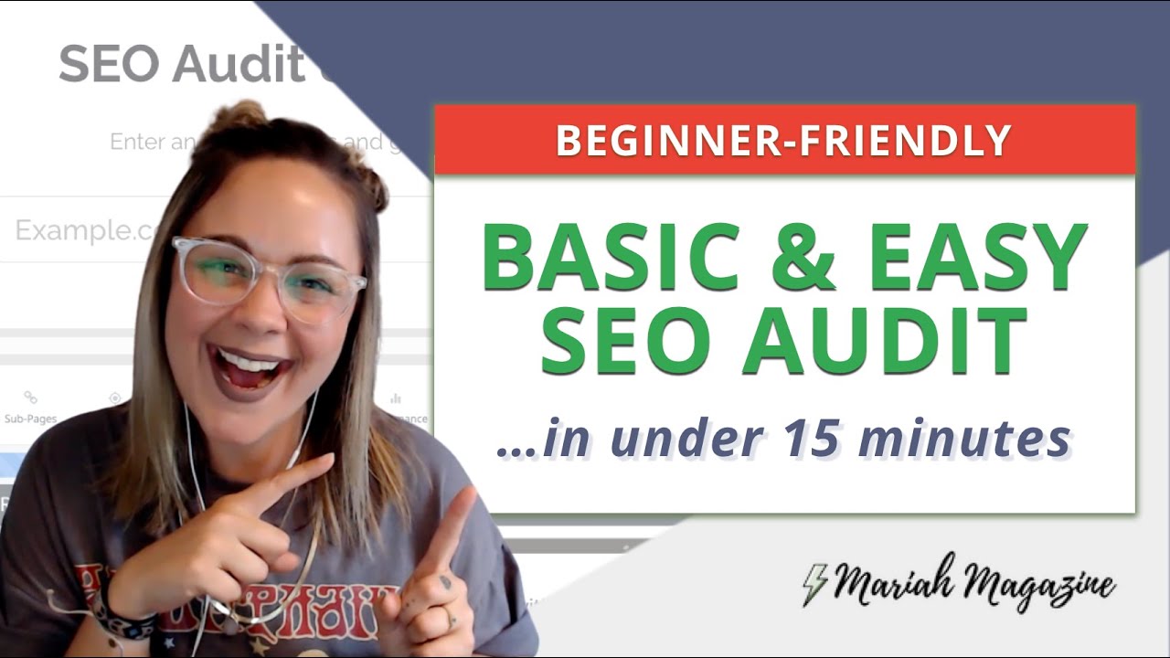 Basic SEO Audit for Beginners | How to Do a FREE SEO Audit in Under 15 Minutes post thumbnail image