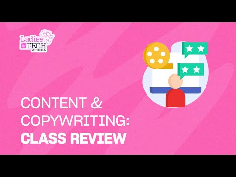 LADIES IN TECH AFRICA BOOTCAMP || CONTENT & COPYWRITING: CLASS REVIEW post thumbnail image