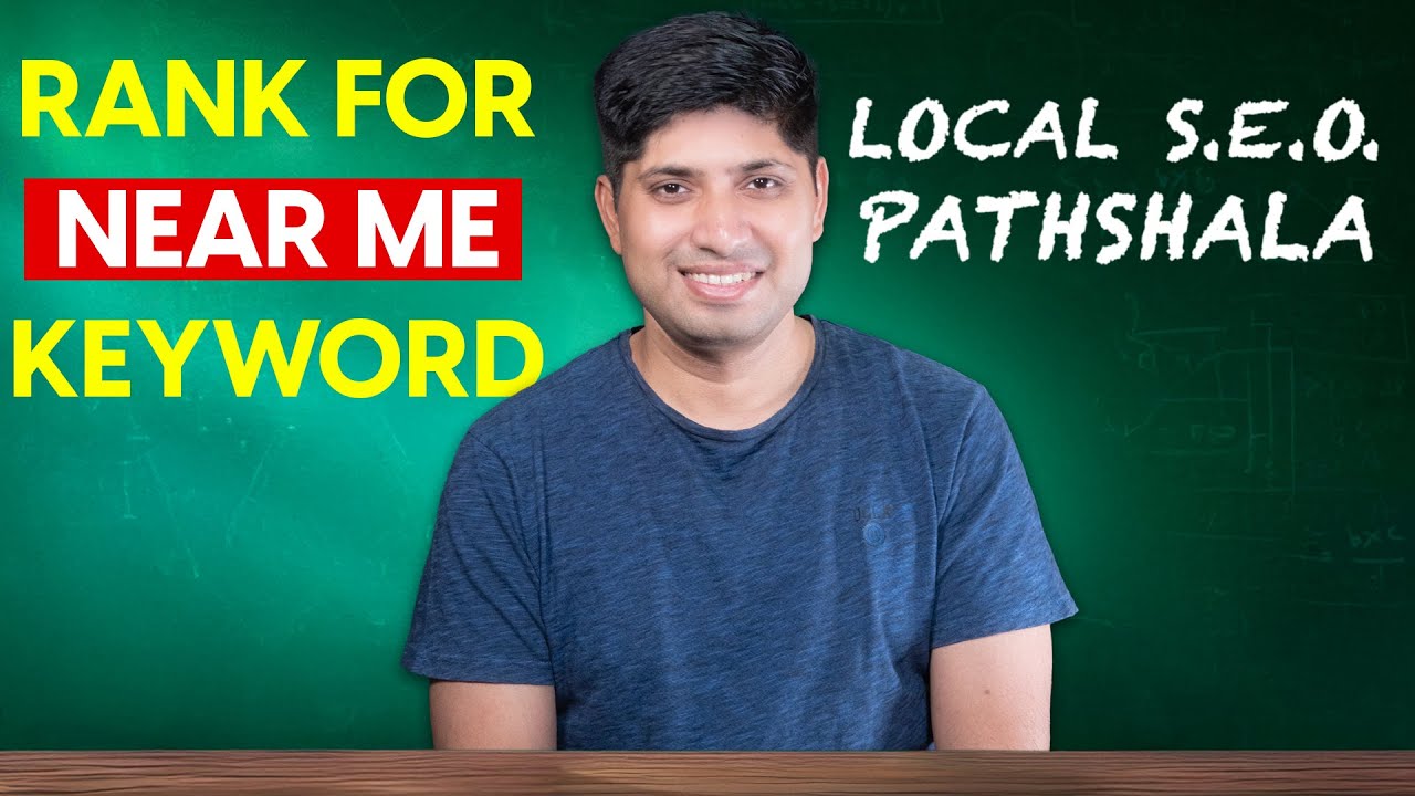 How To Rank For Near Me Keywords in Local SEO | Local SEO Pathshala | Part 2 post thumbnail image