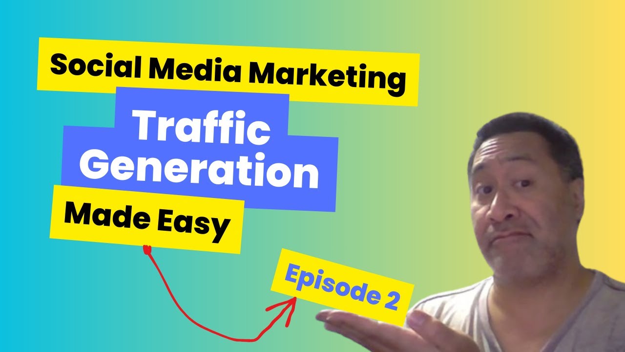 Social Media Marketing Traffic Generation Made Easy – Episode 2 post thumbnail image