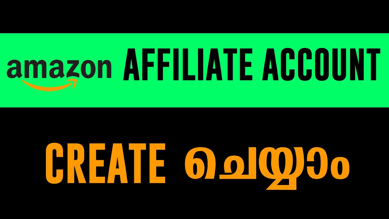 how to create amazon affiliate account – beginners tutorial (malayalam) 2024 post thumbnail image